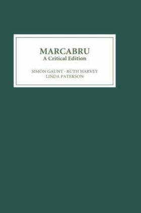 Gaunt / Harvey / Paterson | Marcabru: A Critical Edition | Buch | 978-0-85991-574-8 | sack.de