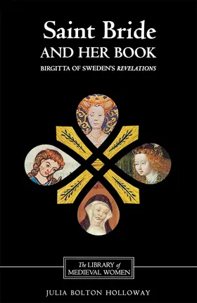 Julia Bolton Holloway |  Saint Bride and Her Book | Buch |  Sack Fachmedien