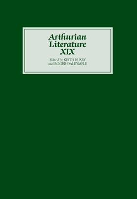 Busby / Dalrymple |  Arthurian Literature XIX | Buch |  Sack Fachmedien