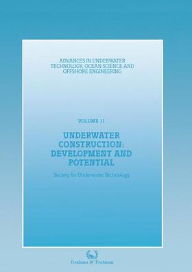 Underwater Construction: Development and Potential | Buch | 978-0-86010-861-0 | sack.de
