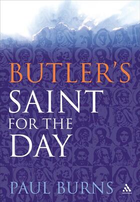 Burns |  Butler's Saint for the Day | Buch |  Sack Fachmedien