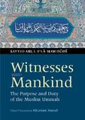 Mawdudi |  Witnesses unto Mankind | eBook | Sack Fachmedien