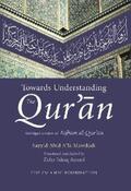 Mawdudi |  Towards Understanding the Qur'an | eBook | Sack Fachmedien