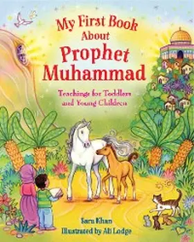 Khan |  My First Book About Prophet Muhammad | eBook | Sack Fachmedien
