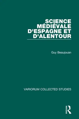 Beaujouan |  Science médiévale d'Espagne et d'Alentour | Buch |  Sack Fachmedien