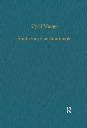 Mango |  Studies on Constantinople | Buch |  Sack Fachmedien
