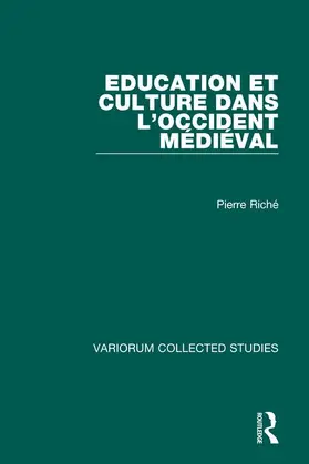 Riché |  Education et culture dans l’Occident médiéval | Buch |  Sack Fachmedien