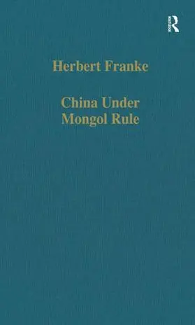 Franke |  China Under Mongol Rule | Buch |  Sack Fachmedien