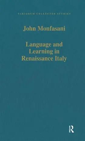 Monfasani |  Language and Learning in Renaissance Italy | Buch |  Sack Fachmedien