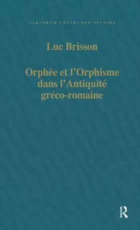Brisson |  Orphée et l’Orphisme dans l’Antiquité gréco-romaine | Buch |  Sack Fachmedien