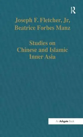 Fletcher |  Studies on Chinese and Islamic Inner Asia | Buch |  Sack Fachmedien