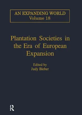 Bieber |  Plantation Societies in the Era of European Expansion | Buch |  Sack Fachmedien