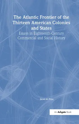 Price |  The Atlantic Frontier of the Thirteen American Colonies and States | Buch |  Sack Fachmedien