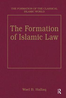 Hallaq | The Formation of Islamic Law | Buch | 978-0-86078-714-3 | sack.de