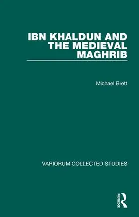 Brett |  Ibn Khaldun and the Medieval Maghrib | Buch |  Sack Fachmedien