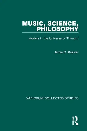 Kassler | Music, Science, Philosophy | Buch | 978-0-86078-862-1 | www.sack.de