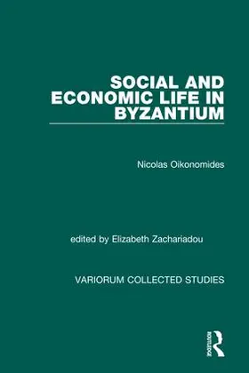 Oikonomides / Zachariadou |  Social and Economic Life in Byzantium | Buch |  Sack Fachmedien