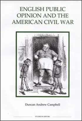 Campbell |  English Public Opinion and the American Civil War (Uitgawe and Revised) | Buch |  Sack Fachmedien