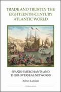 Lamikiz |  Trade and Trust in the Eighteenth-Century Atlantic World | Buch |  Sack Fachmedien