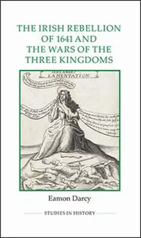 Darcy |  Irish Rebellion of 1641 and the Wars of the Three Kingdoms | Buch |  Sack Fachmedien