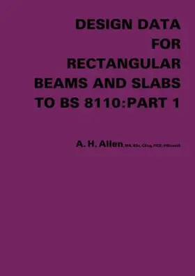Allen |  Design Data for Rectangular Beams and Slabs to BS 8110 | Buch |  Sack Fachmedien