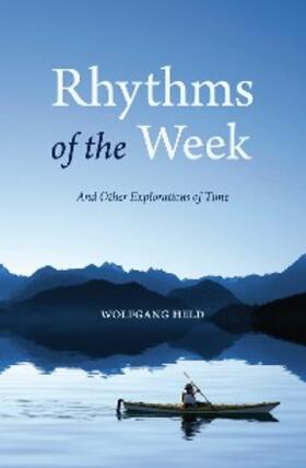 Held |  Rhythms of the Week | eBook | Sack Fachmedien