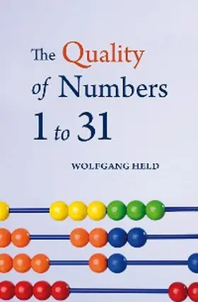 Held |  The Quality of Numbers 1-31 | eBook | Sack Fachmedien