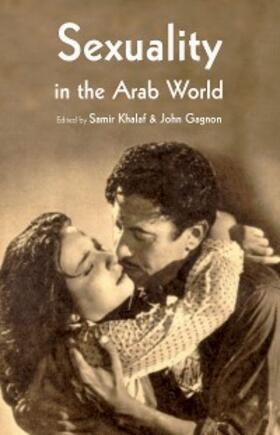 Khalaf / Gagnon |  Sexuality in the Arab World | eBook | Sack Fachmedien
