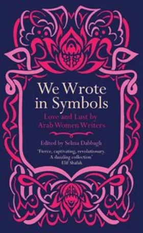 Dabbagh |  We Wrote in Symbols | eBook | Sack Fachmedien