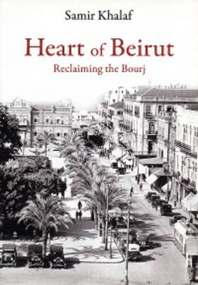 Khalaf |  Heart of Beirut | eBook | Sack Fachmedien