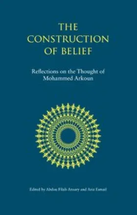 Esmail / Filali-Ansary |  The Construction of Belief | eBook | Sack Fachmedien