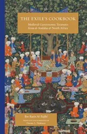 Al-Tujibi / Newman |  The Exile's Cookbook | eBook | Sack Fachmedien