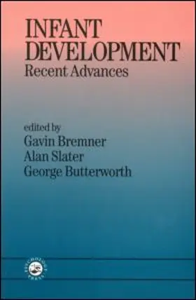 Bremner / Butterworth / Slater |  Infant Development | Buch |  Sack Fachmedien