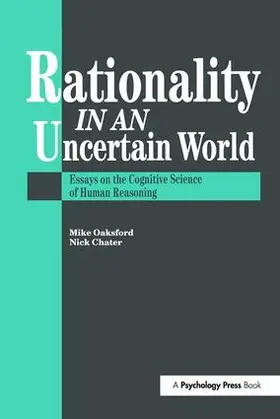 Chater / Oaksford | Rationality in an Uncertain World | Buch | 978-0-86377-534-5 | sack.de