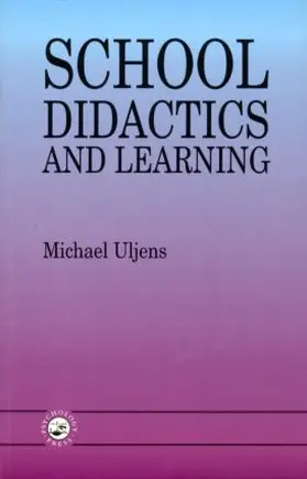 Uljens | School Didactics And Learning | Buch | 978-0-86377-701-1 | www.sack.de