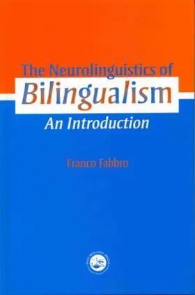 Fabbro |  The Neurolinguistics of Bilingualism | Buch |  Sack Fachmedien
