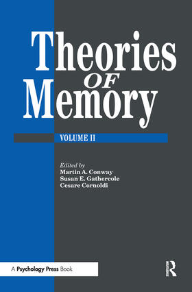 Conway / Gathercole / CORNOLDI | Theories Of Memory II | Buch | 978-0-86377-805-6 | sack.de
