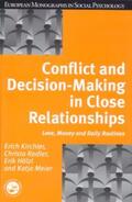 Kirchler |  Conflict and Decision Making in Close Relationships | Buch |  Sack Fachmedien
