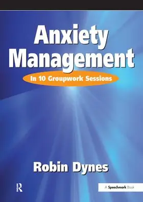 Dynes |  Anxiety Management | Buch |  Sack Fachmedien
