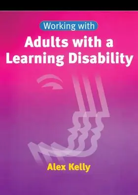 Kelly | Working with Adults with a Learning Disability | Buch | 978-0-86388-413-9 | www.sack.de
