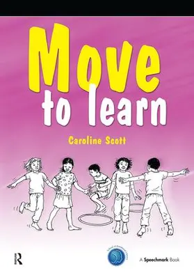 Scott | Move to Learn | Buch | 978-0-86388-684-3 | www.sack.de