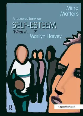 Harvey |  Mind Matters - Self Esteem | Buch |  Sack Fachmedien