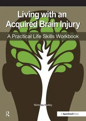 Hedley |  Living with an Acquired Brain Injury | Buch |  Sack Fachmedien