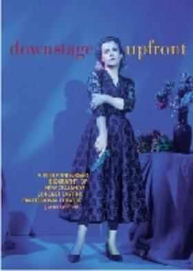 Smythe | Downstage Upfront: A 40th Anniversary Biography of New Zealand's Longest Running Professional Theatre | Buch | 978-0-86473-489-1 | sack.de