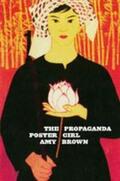 Brown |  The Propaganda Poster Girl | Buch |  Sack Fachmedien