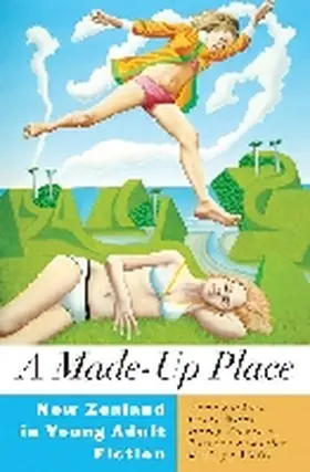 Jackson / Miles / Ricketts |  A Made-Up Place: New Zealand in Young Adult Fiction | Buch |  Sack Fachmedien