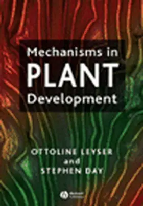 Leyser / Day |  Mechanisms in Plant Development | Buch |  Sack Fachmedien