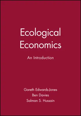 Edwards-Jones / Davies / Hussain |  Ecological Economics | Buch |  Sack Fachmedien