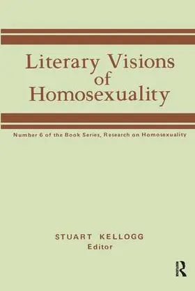 Kellogg |  Literary Visions of Homosexuality | Buch |  Sack Fachmedien