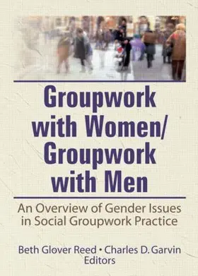 Reed / Garvin |  Groupwork With Women/Groupwork With Men | Buch |  Sack Fachmedien